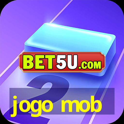 jogo mob